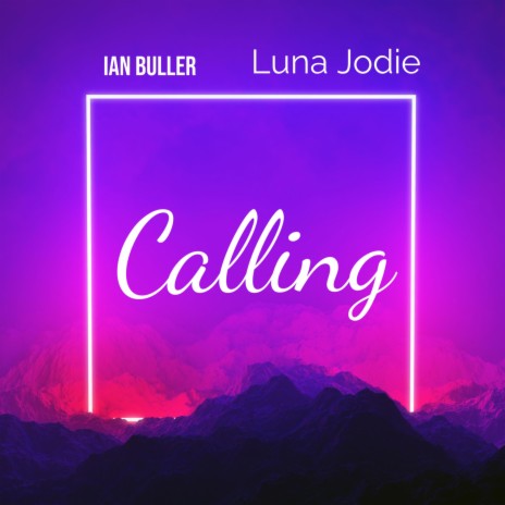 Calling ft. Luna Jodie | Boomplay Music