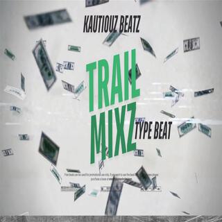 trail mixz