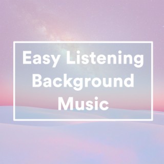 Easy Listening Background Music