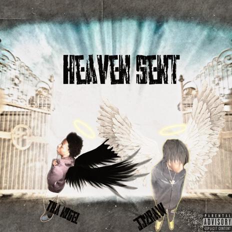 heaven sent ft. tka nigel | Boomplay Music