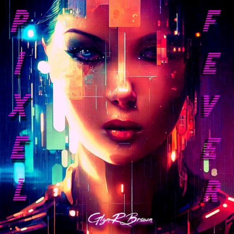 Pixel Fever | Boomplay Music