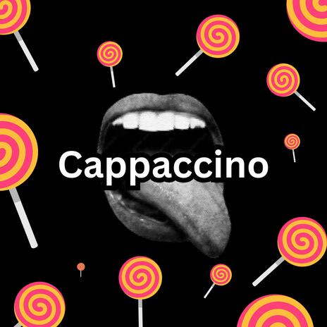 Cappuccino | Boomplay Music