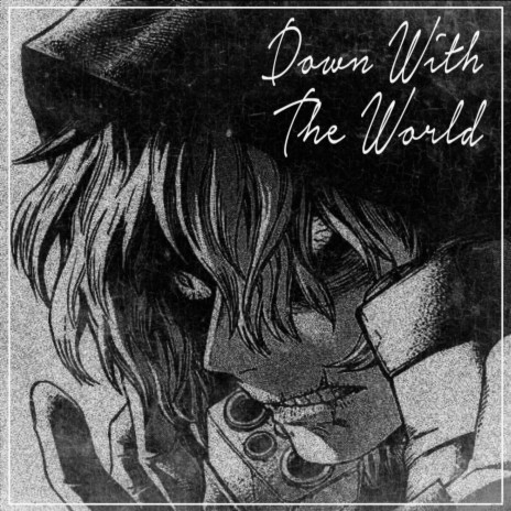 Down With The World ft. Johnald | Boomplay Music