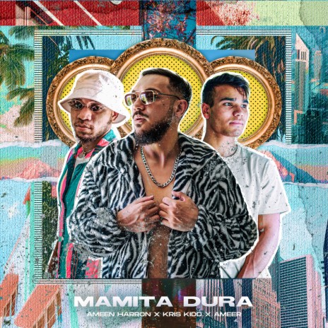 Mamita Dura ft. Kris Kidd & Ameer