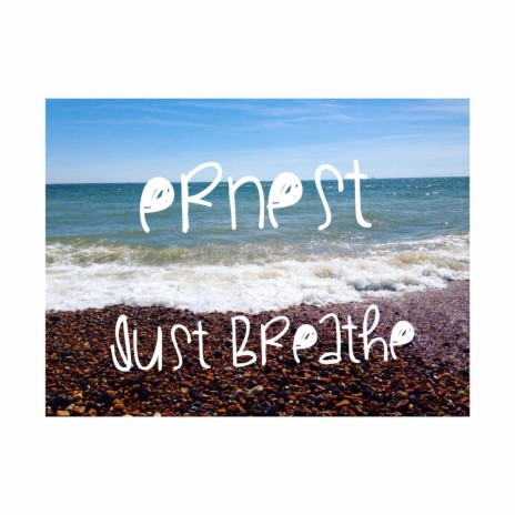 Just Breathe | Boomplay Music