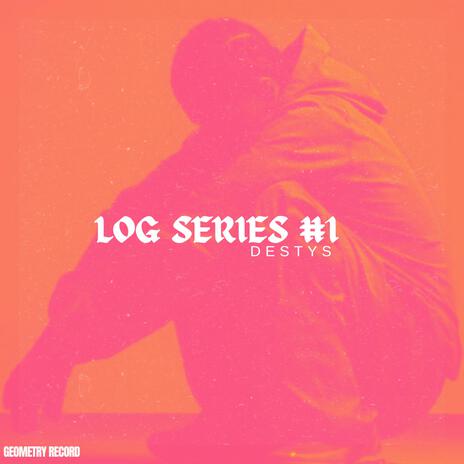 Log Series #1 | Boomplay Music