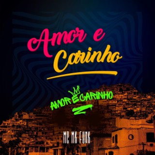 Amor e Carinho meu benzinho