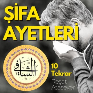 Şifa Ayetleri - 10 Tekrar