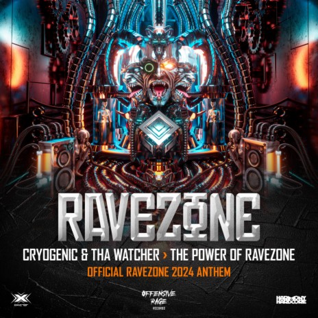 The Power of Ravezone (Official Anthem 2024) (Radio Edit) ft. Tha Watcher | Boomplay Music