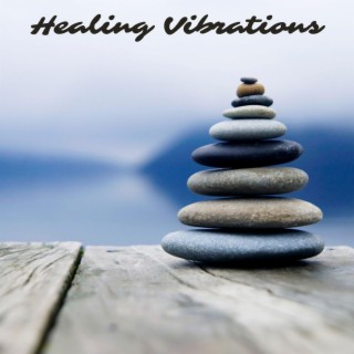 Healing Vibrations: Zen Music for Meditation, Power of Inner Peace, Inner Equilibrium