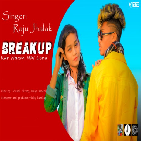 Breakup Kar Naam Nhi Lena | Boomplay Music