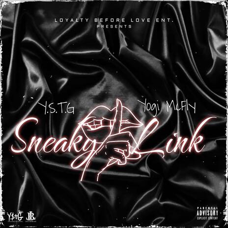 Sneaky Link ft. yogi mcfly | Boomplay Music