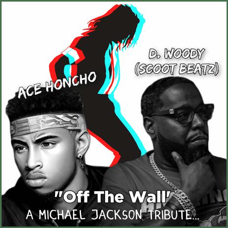 Off The Wall ft. Ace Honcho | Boomplay Music