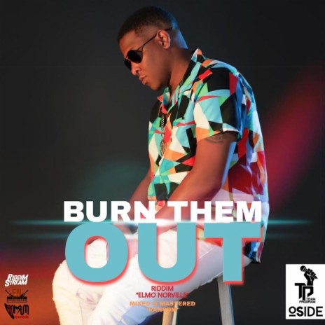 Burn Them Out | Boomplay Music