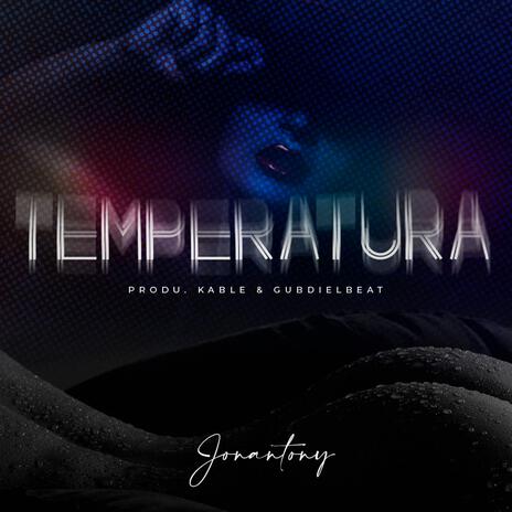 Temperatura | Boomplay Music