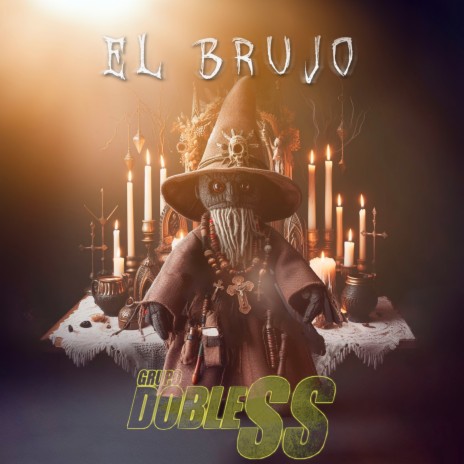 El Brujo | Boomplay Music