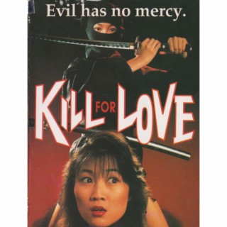 KILL 4 LOVE