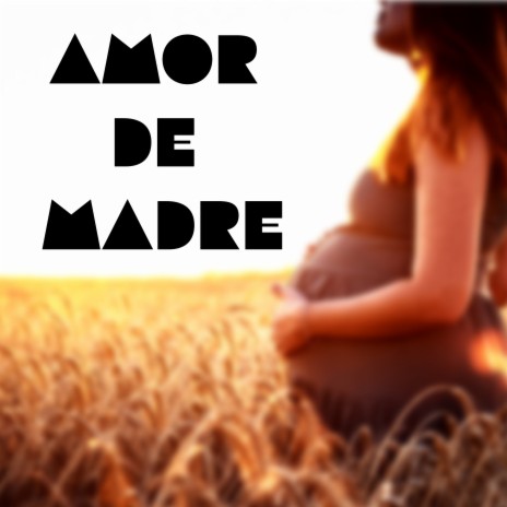 Amor de Madre ft. Los Incateños | Boomplay Music