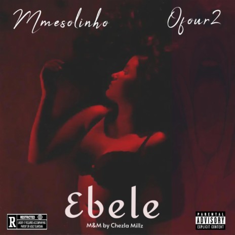 Ebele ft. Ofour2 | Boomplay Music