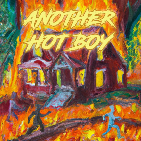 Another Hot Boy | Boomplay Music