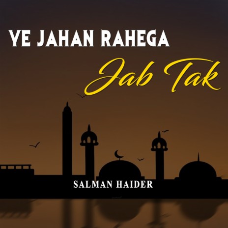 Ye Jahan Rahega Jab Tak | Boomplay Music