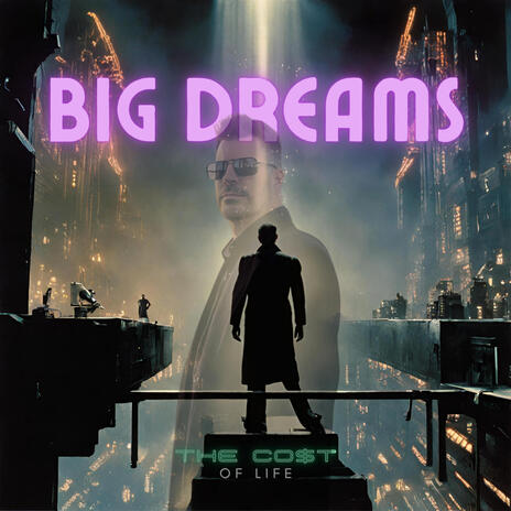 Big Dreams | Boomplay Music