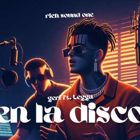 En la disco ft. Legga | Boomplay Music