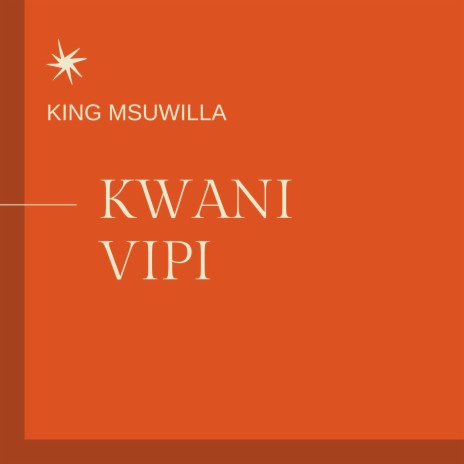 Kwani Vipi | Boomplay Music