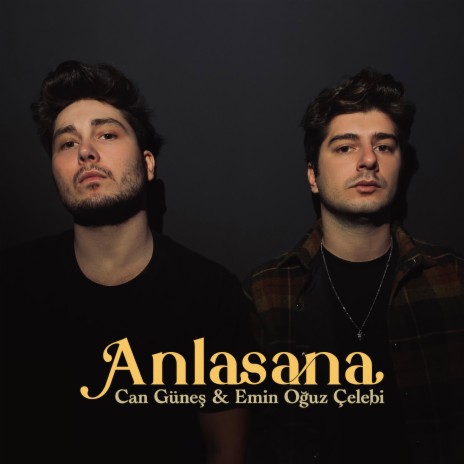 Anlasana ft. Emin Oğuz Çelebi | Boomplay Music