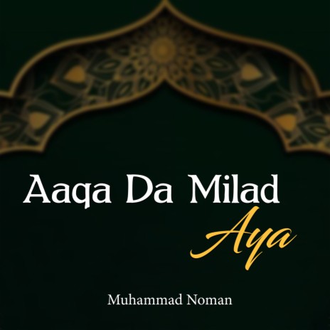 Aaqa Da Milad Aya | Boomplay Music