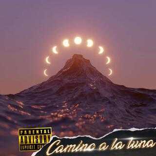 Camino a la luna lyrics | Boomplay Music