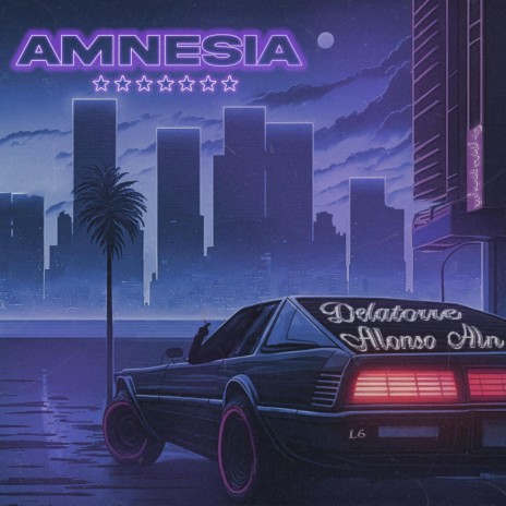 Amnesia ft. ALONSO ALN