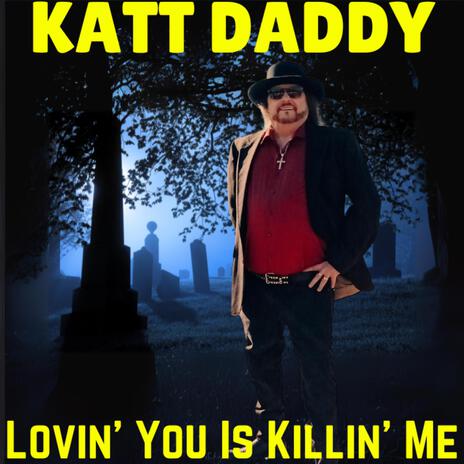 Lovin' You Is Killin' Me | Boomplay Music