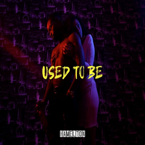Used to Be | Boomplay Music