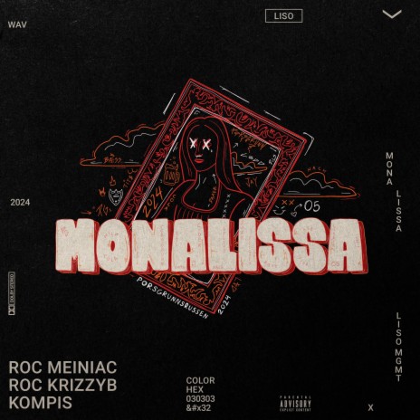 Mona Lissa 2024 ft. Roc KrizzyB & Kompis