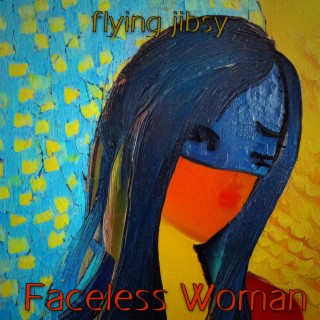 Faceless Woman