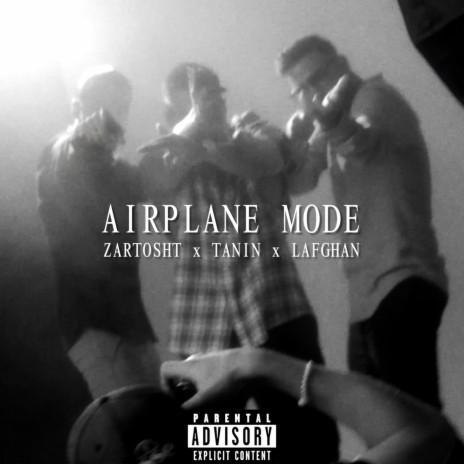 Airplane mode ft. Tanin & L'afghan | Boomplay Music