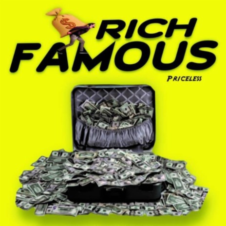 Rich and Famous | Boomplay Music