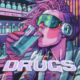 Drugs