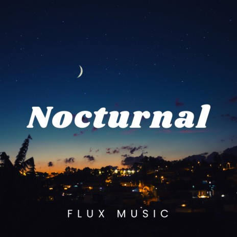 Nocturnal | Boomplay Music