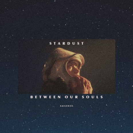 Stardust Between Our Souls | Boomplay Music
