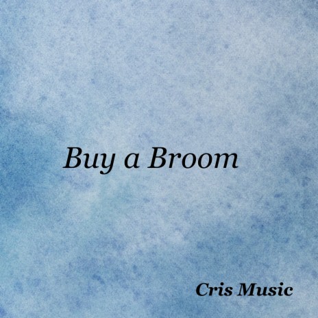 Buy a Broom | Boomplay Music