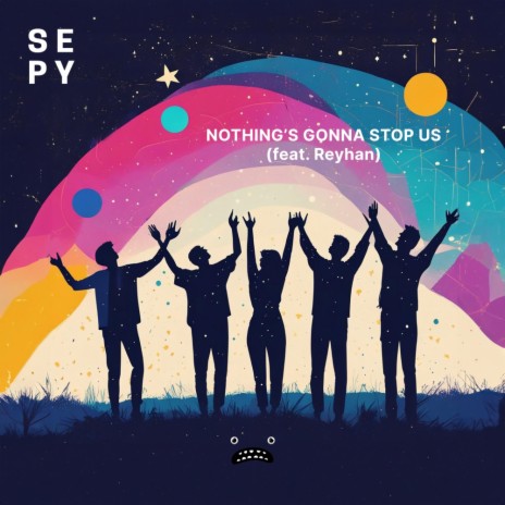 Nothing's Gonna Stop Us | Boomplay Music