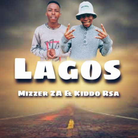 Lagos ft. Kiddo Rsa | Boomplay Music