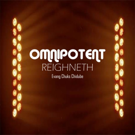 Omnipotent Reighneth | Boomplay Music