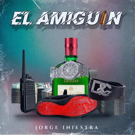 El amiguin | Boomplay Music