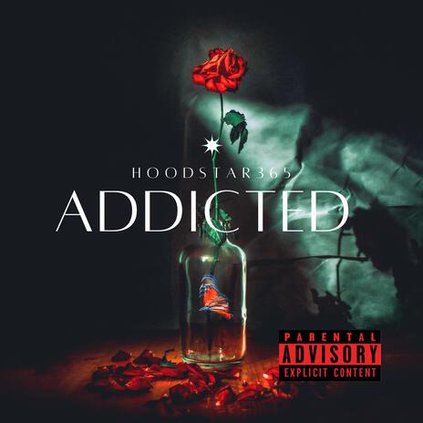 ADDICTED | Boomplay Music