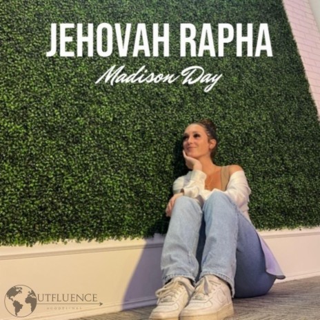 Jehovah Rapha ft. Madison Day