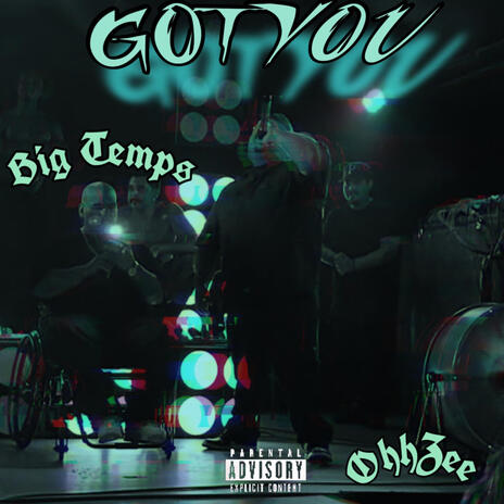 GOT YOU ft. Big Temps | Boomplay Music