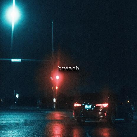 breach | Boomplay Music